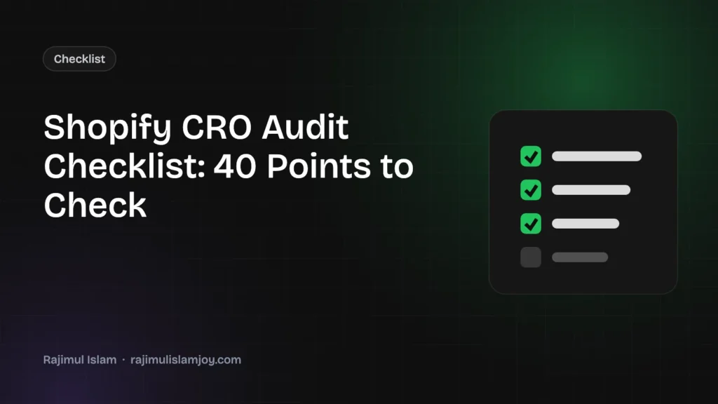 Shopify CRO audit checklist with 40 points
