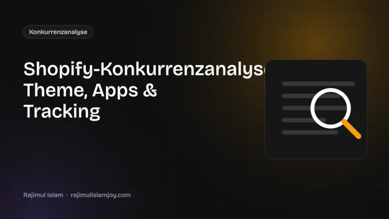 Shopify-Konkurrenzanalyse: Theme, Apps & Tracking deiner Wettbewerber herausfinden