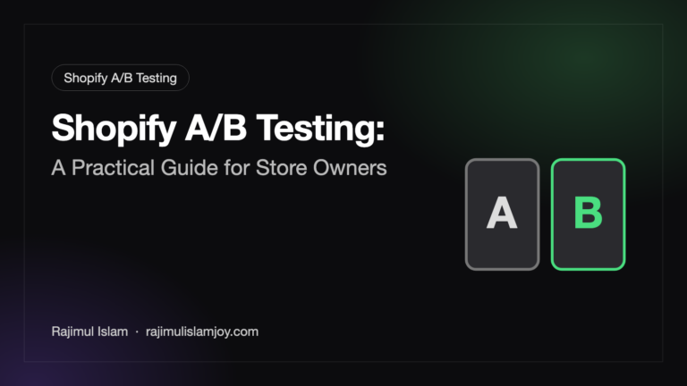 Shopify A/B Testing: A Practical Guide for Store Owners