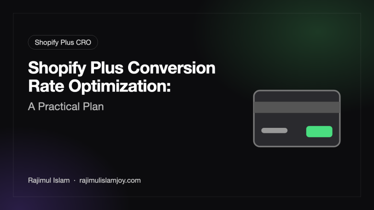 Shopify Plus Conversion Rate Optimization: A Practical Plan