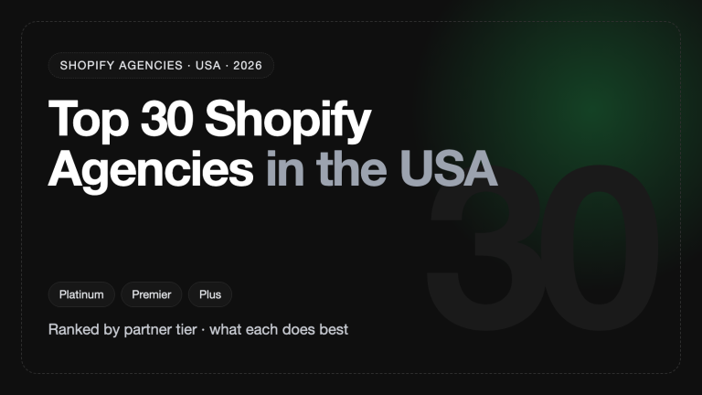 Top 30 Shopify Agencies in the USA (2026): Ranked and Compared